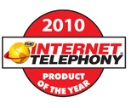 2010 INTERNET TELEPHONY Product of the Year Award